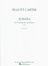 Sonata (1948). (Cello and Piano). By Elliott Carter (1908-). For Cello, Piano (Cello). String Solo. 48 pages. G. Schirmer #AMP6629-47. Published by G. Schirmer.