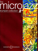 Microjazz Collection 2. (Trumpet and Piano). By Christopher Norton. For Trumpet (Trumpet). Boosey & Hawkes Chamber Music. 81 pages. Boosey & Hawkes #M060110627. Published by Boosey & Hawkes.

Contents: Coconut Rag • Marching Along • A Spiritual • Duet • Big Time • Stately Dance • Train Blues • Latin • Bright Spark • A Simple Song • Springboard • Set Piece • Snowbound • A Dramatic Episode • Why Not? • Hoping • Upbeat • A Tuneful Song • Bowler Hat • Trumpet Song • Breezy • Empty Page • Gentle Path • On a Positive Note • Sandcastles • Strolling • Walking the Dog • On the Seashore • Up and Over • High Score.