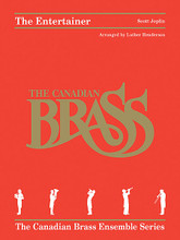 The Entertainer (Brass Quintet). By The Canadian Brass. By Scott Joplin (1868-1917). Arranged by Luther Henderson. For Brass Quintet (Score & Parts). Brass Ensemble. Softcover. 12 pages. Published by Hal Leonard.