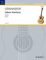 Valses Poeticos (Guitar Solo). By Enrique Granados (1867-1916). Arranged by Nicholas Petrou. For Guitar (Guitar). Schott. 20 pages. Schott Music #ED12350. Published by Schott Music.