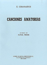 Canciones Amatorias (Voice and Piano). By Enrique Granados (1867-1916). Edited by Rafael Ferrer. For Voice, Piano Accompaniment. Music Sales America. Classical. 36 pages. Union Musical Ediciones #UMV19807. Published by Union Musical Ediciones.

Revised by Rafael Ferrer.