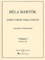 44 Duets - Volume 1 (Nos. 1-25) (Volume I). By Bela Bartok (1881-1945). Arranged by William Primrose. For Viola Duet. Boosey & Hawkes Chamber Music. 20th Century and Hungarian. Difficulty: medium-difficult. Viola duet book. Standard notation. 24 pages. Boosey & Hawkes #M051490028. Published by Boosey & Hawkes. 