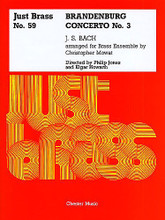 Brandenburg Concerto No. 3 (Just Brass Series, No. 59). By Johann Sebastian Bach (1685-1750). Edited by Elgar Howarth and Philip Jones. Arranged by Christopher Mowat. For Trombone, Trumpet, Tuba, Brass Ensemble, Horn (Score & Parts). Music Sales America. Classical. Book only. 80 pages. Chester Music #CH55890. Published by Chester Music.

For 4 trumpets, horn, 4 trombones and tuba. Includes score and parts.