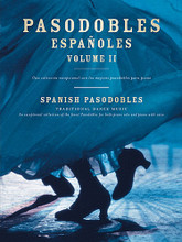 Pasodobles Espanoles - Volume 2 by Various. For Piano Solo. Music Sales America. World. 80 pages. Union Musical Ediciones #UMP27929. Published by Union Musical Ediciones.

An exceptional collection of the finest Pasodobles for both piano solo and piano with voice, a celebration of theTraditional Spanish Danceform.