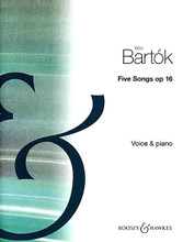 Five Songs, Op. 16 by Bela Bartok (1881-1945) and B. For Piano, Voice (Voice and Piano). Boosey & Hawkes Voice. 24 pages. Boosey & Hawkes #M060011658. Published by Boosey & Hawkes.

Contents: Autumn Tears • Autumn Echoes • Lost Content • Alone with the Sea • I Cannot Come to You.