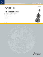 12 Trio Sonatas Op. 1, Nos. 10-12. (Score and Parts). By Arcangelo Corelli (1653-1713). For String Trio. Schott. 48 pages. Schott Music #ED5379. Published by Schott Music.

2 violins and basso continuo; cello (viola da gamba) ad lib.