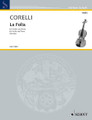 Kreisler Cm18 Corelli La Folia Vln Pft by Arcangelo Corelli (1653-1713). Schott. 24 pages. Schott Music #BSS31858. Published by Schott Music. 