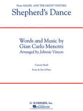Shepherd's Dance (from Amahl and the Night Visitors) by Gian Carlo Menotti (1911-). Arranged by Johnnie Vinson. For Concert Band. G. Schirmer Band/Orchestra. Grade 3. Published by G. Schirmer.

Amahl and the Night Visitors was the first opera to be commissioned especially for television. Having its premiere in 1951, it has since become a holiday classic with an enduring story and unforgettable music. This setting of “Shepherd's Dance” presents the charm and character of the original in an exceptional adaptation for concert band. (Grade 3) (3:00).