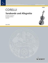 Kreisler Mw5 Corelli Sarabande Vln Pft by Arcangelo Corelli (1653-1713). Schott. 8 pages. Schott Music #BSS30953. Published by Schott Music.