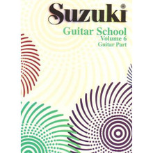 Suzuki Guitar School, Volume 6 - Guitar Part.