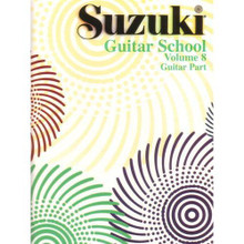Suzuki Guitar School, Volume 8 - Guitar Part.
