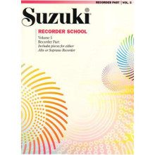 Suzuki Recorder School, Volume 5 - Alto or Soprano Part.