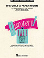 It's Only a Paper Moon by Billy Rose, Harold Arlen, and E.Y. "Yip" Harburg. Arranged by Michael Sweeney. For Jazz Ensemble (Score & Parts). Discovery Jazz. Grade 1.5. Published by Hal Leonard.

Featuring a relaxed swing style and solid scoring throughout, here's a terrific chart for young players. Trombones finally get the spotlight, and the harmonies aren't dumbed down! Short solos are included for any trombone (written or ad lib) followed by a solo or soli for trumpet.