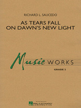 As Tears Fall on Dawn's New Light by Richard L. Saucedo. For Concert Band (Score & Parts). MusicWorks Grade 2. Grade 2. Softcover. Published by Hal Leonard.

Even though the ranges and rhythms are quite modest in this beautiful lyric piece for young bands, there is a wealth of musicality to be learned and enjoyed. Delicate and sensitive in the beginning, there is a logical ebb and flow to the music as it builds to a full ensemble climax then back to the quieter texture and harmonic shift at the end. A rewarding setting for your young players. Dur: 3:40.