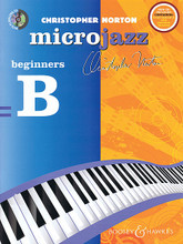 Christopher Norton - Microjazz for Beginners - Beginners B. (with a CD of performances and backing tracks). By Christopher Norton. For Piano (Piano). BH Piano. Softcover with CD. 26 pages. Boosey & Hawkes #M060122576. Published by Boosey & Hawkes.

The second book in Norton's popular Microjazz for Beginners series for student pianists. With a booklet of piano accompaniments that can be played by a teacher or an intermediate level student.