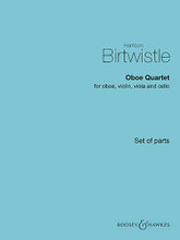 Oboe Quartet. (Oboe, Violin, Viola, and Cello). By Harrison Birtwistle (1934-). For Oboe Quartet (Parts). Boosey & Hawkes Chamber Music. Softcover. Boosey & Hawkes #M060126055. Published by Boosey & Hawkes.