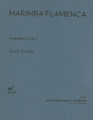 Marimba Flamenca. (Percussion Music/Mallet/marimba/vibra). By Alice Gomez. Percussion Music - Mallet/Marimba/Vibraphone. Southern Music. Grade 5. Performance part. 6 pages. Southern Music Company #SU41. Published by Southern Music Company.