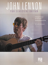 John Lennon for Classical Guitar by John Lennon and The Beatles. Arranged by Larry Beekman. For Guitar. Guitar Solo. Softcover. Guitar tablature. 88 pages. Published by Hal Leonard.

Here are 15 of John Lennon's best expertly arranged by Larry Beekman for solo guitar in standard notation and tab. Songs: Beautiful Boy (Darling Boy) • Crippled Inside • Grow Old with Me • I'm Losing You • Imagine • Instant Karma • Jealous Guy • Look at Me • Nobody Told Me • #9 Dream • Oh My Love • Real Love • (Just Like) Starting Over • Watching the Wheels • Woman.