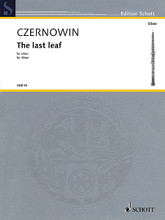 The Last Leaf. (Oboe Solo). By Chaya Czernowin. For Oboe. Woodwind Solo. Softcover. Schott Music #OBB50. Published by Schott Music.