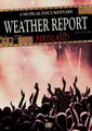 Weather Report - Birdland. (A Musical Documentary). By Weather Report. Live/DVD. DVD. Published by MVD.

The influential jazz fusion group is captured live in Tokyo in 1984. Songs include: D-Flat Waltz • Duet • Where the Moon Goes • Medley (Black Market, Elegant People, Swamp Cabbage, Badia, A Remark You Made, Birdland). Featuring Joe Zawinul (Keyboards) * Wayne Shorter (saxophone) * Victor Bailey (Bass) * Mino Cinelu (Percussion) * and Omar Hakim (Drums). 55 minutes.