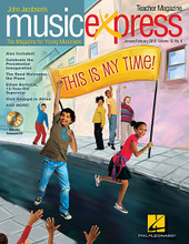 This Is My Time Vol. 13 No. 4 - January/February 2013 (Teacher Magazine/CD). By Ethan Bortnick. By Bernie Taupin, Elton John, John Jacobson, and Rollo Dilworth. Arranged by Emily Crocker and John Higgins. Teacher Magazine w/CD. Music Express. 66 pages. Published by Hal Leonard.

Songs: This Is My Time * Your Song * Fatou Yo * It's All About Music * Alabama Gal.

Musical Planet: Senegal.

Listening: National Emblem March * and more!

Teacher Magazine includes Lesson Plans correlated to the National Standards plus more songs and activities, and 1 Enhanced Audio CD that includes PDFs of selected material. Digital and Premium Paks include and Interactive Student Magazine on DVD-ROM for projection in the music classroom.