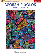 Worship Solos for Singers. (Low Voice Edition with CD of Piano Accompaniments). By Various. For Low Voice, Piano Accompaniment. Vocal Collection. Book with CD. 64 pages. Published by Hal Leonard.

10 contemporary worship favorites arranged for soloists and includind a CD of piano accompaniments for practice or performance use. Songs include: Above All • Amazing Grace (My Chains Are Gone) • From the Inside Out • Holy Ground • I Will Rise • Lead Me to the Cross • The Potter's Hand • The Power of the Cross (Oh to See the Dawn) • Revelation Song • Thy Word.