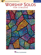 Worship Solos for Singers. (High Voice Edition with CD of Piano Accompaniments). By Various. For High Voice, Piano Accompaniment. Vocal Collection. Softcover with CD. 64 pages. Published by Hal Leonard.

10 contemporary worship favorites arranged for voice and piano, including: Above All • Amazing Grace (My Chains Are Gone) • Holy Ground • I Will Rise • Lead Me to the Cross • Revelation Song • and more.