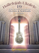 Hallelujah Ukulele. (19 of the Best and Most Beloved Hymns & Spirituals). For Ukulele. Fretted. Softcover. Guitar tablature. 40 pages. Published by Centerstream Publications.

Here's a truly special collection of gospel favorites drawn from the traditions of many faiths and cultures. It brings a delightful mix of treasured worship songs – songs of praise and petition, hymns of joy and thanksgiving, spirituals that have given strength and endurance through life's journeys and challenges.

Solemn and sacred songs are presented with glorious melodies and inspirational lyrics. Light-hearted and jubilant songs celebrate blessings received and the anticipation of heaven's “golden shore.” But there are sad numbers too that recall trials and suffering, the oppression of slavery and bondage, and the sustaining faith to overcome.