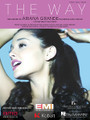 The Way by Ariana Grande. For Piano/Vocal/Guitar. Piano Vocal. 12 pages. Published by Hal Leonard.

This sheet music features an arrangement for piano and voice with guitar chord frames, with the melody presented in the right hand of the piano part as well as in the vocal line.