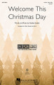 Welcome This Christmas Day by Audrey Snyder. For Choral (2-Part). Discovery Choral. 12 pages. Published by Hal Leonard.

Level 2.

Minimum order 6 copies.