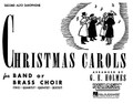 Christmas Carols for Band or Brass Choir (2nd Alto Saxophone). Arranged by G.E. Holmes. Concert Band. For Concert Band, Woodwind Ensemble. Instrumental. Miniature part. 8 pages. Published by Rubank Publications.

Everyone's favorite folio for caroling and virtually any holiday gathering! The flexible instrumentation of these arrangements has made them the top choice of school and community ensembles since their first printing in 1941. Though titled “for band or brass choir,” the arrangements can be played by any combination of wind and percussion instruments. A full set is still economical with parts priced at $3.95 ($5.95 for conductor) - or if you need replacement copies for the well-worn set in your library.