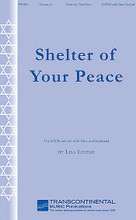 Shelter of Your Peace by Lisa Levine. Arranged by David Appelman. For Choral (SATB). Transcontinental Music Choral. 16 pages. Transcontinental Music #993483. Published by Transcontinental Music.

This popular melody by Lisa Levine, now arranged for choir by David Appelman, starts with a lilting English paraphrase of “Hashkiveinu” and leads to an appealing duet with simple choral harmonies. There is also an optional flute part. A great choice for synagogue volunteer choirs.

Minimum order 6 copies.