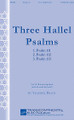 Three Hallel Psalms by Yehezkel Braun. For Choral (SATB). Transcontinental Music Choral. 52 pages. Transcontinental Music #993488. Published by Transcontinental Music.

Here is an edition of a three-movement work by iconic Israeli composer Yehezkel Braun. A singable English version is included. This is a challenging work worth the time spent in rehearsal.