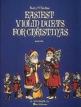 Easiest Christmas Duets - Book 2 (Score and Parts). By Various. Edited by Betty Barlow. For Piano, Violin (Violin). String. 32 pages. G. Schirmer #ED3213. Published by G. Schirmer.

Contents: Away in a Manger • Czechoslovakian Carol • Deck the Hall • The First Noel • Go, Tell It on the Mountain • Hark! the Herald Angels Sing • Here We Come A-Wassailing • In Dulci Jubilo • Joy to the World • O Christmas Tree • O Come, All Ye Faithful (Adeste Fideles) • O Thou Joyful • Silent Night • While Shepherds Watched Their Flocks.