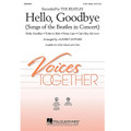 Hello, Goodbye (3-Part)