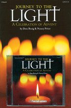 Journey to the Light. (A Celebration of Advent). By Don Besig. For Choral (PREV PAK). Shawnee Press. 56 pages. Shawnee Press #GN6021. Published by Shawnee Press.

From the veteran writing team of Don Besig and Nancy Price, we present what is sure to become an Advent tradition. Assembled from some of their best-selling anthems, this helpful collection is a splendid resource for your seasonal programming. Whether performed individually or as a mini-cantata, your choir will resonate with the simple messages of hope, peace, love and joy! This compilation can accompany your candle lighting each week to help create precious moments of reflection as you experience the journey of Christmas. Contains: Will We Know Him? Waiting for the Light! O Come, Emmanuel * A Little Child Will Come to Lead Us * When Emmanuel Has Come * Candles of Advent.