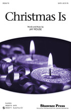 Christmas Is by Jay Rouse. For Choral (SATB). Choral. 12 pages. Published by Shawnee Press.

Jay Rouse has created an original pop-style ballad for your Christmas concert that expresses the love, hope, peace and joy of the season. Warm harmonies, simple rhythms and light syncopations effectively weave throughout this beautiful choral. Available separately: SATB, StudioTrax CD. Duration: ca. 4:11.

Minimum order 6 copies.