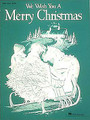 We Wish You a Merry Christmas. For Piano/Vocal/Guitar. Piano Vocal. 4 pages. Published by Hal Leonard.