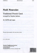 Noël Nouvelet by Stephen Jackson. For Choral (SATB). Music Sales America. Christmas, Traditional, Choral. 8 pages. Novello & Co Ltd. #NOV290629. Published by Novello & Co Ltd..

A traditional French Carol arranged for SATB Choir and Organ by Stephen Jackson.

Minimum order 6 copies.