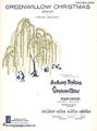 Greenwillow Christmas. For Piano/Vocal/Guitar. Piano Vocal. Published by Hal Leonard.