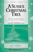 A Sussex Christmas Tree arranged by Penny Rodriguez. For Choral (SAB). Shawnee Press. Text: "O Tannebaum" / Tune: "The Sussex Carol". Choral. 8 pages. Shawnee Press #D0754. Published by Shawnee Press.

Penny Rodriguez has set the well-known tune “Sussex Carol” with the lyrics of “O Christmas Tree,” making a fun and surprising juxtaposition of the two songs with some interesting musical references to the traditional “O Christmas Tree” tune. This is a unique concert gem for December with its piano and choral strength. Available separately: SATB, SAB.

Minimum order 6 copies.