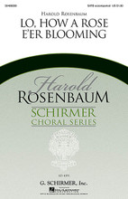 Lo, How a Rose E'er Blooming (Harold Rosenbaum Choral Series). Edited by Harold Rosenbaum. Arranged by Harold Rosenbaum. For Choral (SATB). Choral. 12 pages. Published by G. Schirmer.

Create a meditative moment in your concert with this reflective setting of the famous Praetorius chorale tune from Piae Cantiones. Performed by The Canticum Novum Singers – Harold Rosenbaum, conductor. Duration: ca. 4:30.

Minimum order 6 copies.