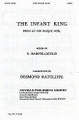 The Infant King by Desmond Ratcliffe. For Choral (SATB). Music Sales America. Christmas, Traditional, Choral. 4 pages. Novello & Co Ltd. #NOV290168. Published by Novello & Co Ltd.

An Old Basque Carol harmonised by Desmond Ratcliffe for SATB Choir A Cappella.

Minimum order 6 copies.