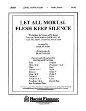 Let All Mortal Flesh Keep Silence (from Voices Of Xmas) For A8781 arranged by Joseph M. Martin; Brant Adams. For SATB choir and orcheestra (instrumental pack). Shawnee Press. Score and set of parts. Shawnee Press #LB5961. Published by Shawnee Press.