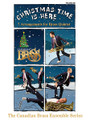 Christmas Time Is Here (Trombone Part). By The Canadian Brass. By Various. Arranged by Various. For Brass Quintet. Brass Ensemble. 16 pages. Published by Canadian Brass.

Seven Selections from the new album Christmas Time Is Here. Includes: “Angel Choir and the Trumpeter” * “Bach's Bells” * “Hark, the Herald Angels Sing” * “My Little Drum” * “O Tannenbaum” * “Skating” * and “What Child Is This?”