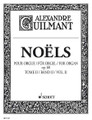 Noels Op. 60 - Vol. 2. (Organ Solo). By Felix Alexandre Guilmant (1837-1911). For Organ. Schott. 40 pages. Schott Music #ED7347. Published by Schott Music.