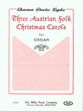 Three Austrian Folk Christmas Carols (for Organ). Arranged by Charma Davies Lepke. For Organ. Willis. Primary Class 1 piece for the Pipe Organ Solo event with the National Federation of Music Clubs (NFMC) Festivals Bulletin 2008-2009-2010. 6 pages. Willis Music #12024E. Published by Willis Music.