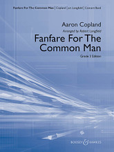 Fanfare for the Common Man (Grade 3 Edition). By Aaron Copland (1900-1990). Arranged by Robert Longfield. For Concert Band (Score & Parts). Boosey & Hawkes Concert Band. Grade 3. Boosey & Hawkes #M051661978. Published by Boosey & Hawkes.

Arguably the most famous fanfare ever written! Now available in a version written with standard wind band instrumentation and playable by most bands. The key has been lowered and technical demands have been modified, however, this superb adaptation still maintains all the power and majesty of the original. Dur: 3:00 (Grade 3).