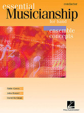 Essential Musicianship for Band - Ensemble Concepts. (Conductor). For Concert Band. Essential Musicianship Band. Book only. 240 pages. Published by Hal Leonard.

Introducing the first-ever curriculum for high school band! Essential Musicianship for Band is the perfect tool to assist your ensemble in developing the skills needed to read, rehearse, and perform band repertoire with precision and artistry. Using proven methods for superior sound production and ensemble technique, your students will transform printed notes into a meaningful musical experience. Fits easily into the traditional concert band setting.