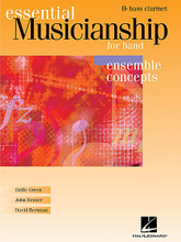Essential Musicianship for Band - Ensemble Concepts. (Bass Clarinet). For Bass Clarinet. Essential Musicianship Band. Softcover. 40 pages. Published by Hal Leonard.

Introducing the first-ever curriculum for high school band! Essential Musicianship for Band is the perfect tool to assist your ensemble in developing the skills needed to read, rehearse, and perform band repertoire with precision and artistry. Using proven methods for superior sound production and ensemble technique, your students will transform printed notes into a meaningful musical experience. Fits easily into the traditional concert band setting.